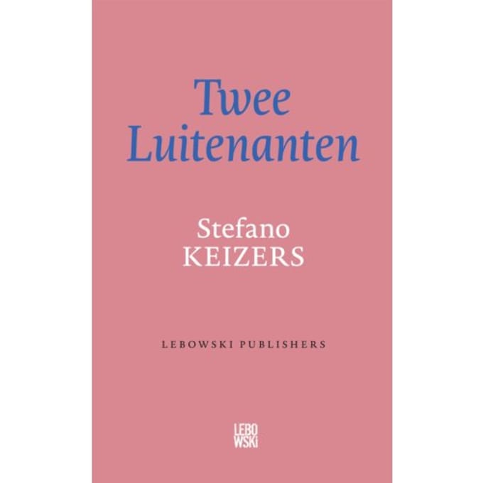 Twee Luitenanten - Stefano Keizers