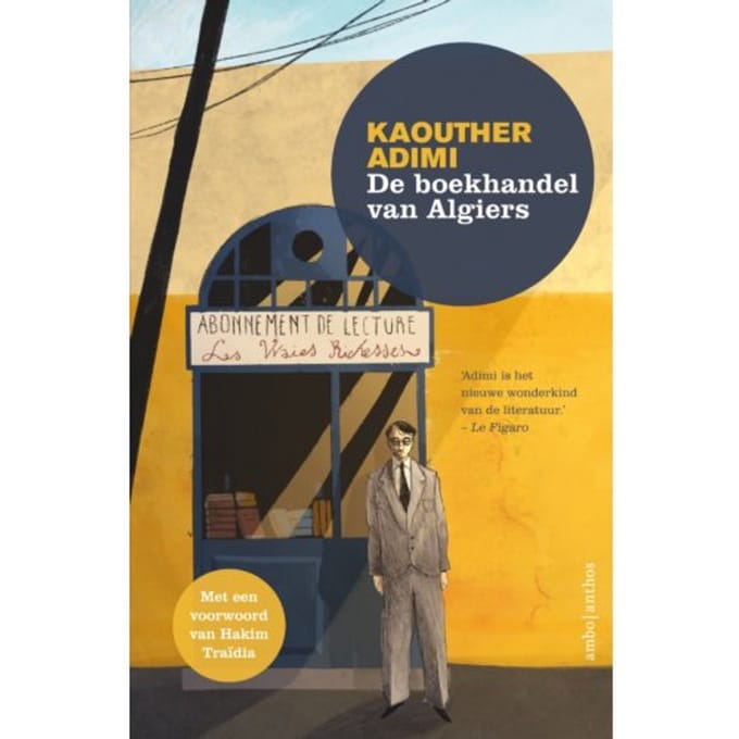 De Boekhandel Van Algiers - Kaouther Adimi