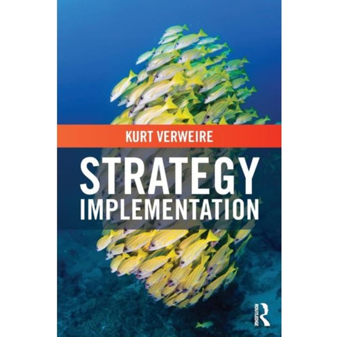 Strategy Implementation - Kurt (Vlerick Business School Ve