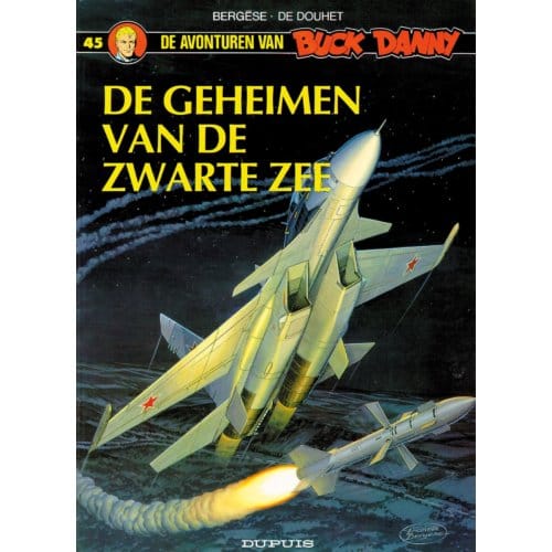 Avonturen Buck Danny 45 Geheimen Zwarte - Bergese