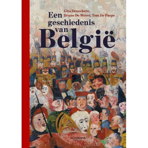 Een Geschiedenis Van België - Gita Deneckere