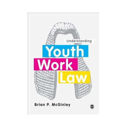 Understanding Youth Work Law - McGinley
