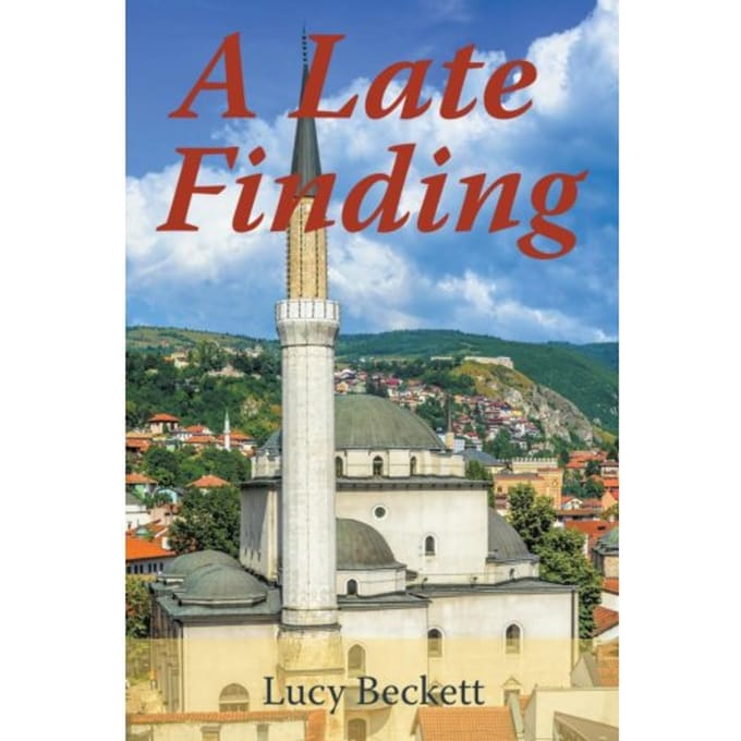 A Late Finding - Lucy Beckett
