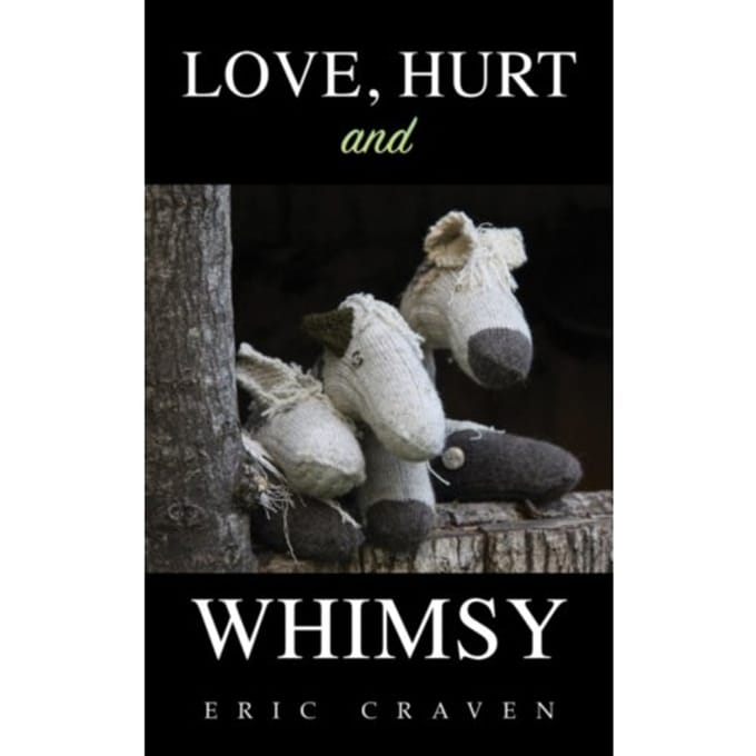 Love, Hurt And Whimsy - Craven, Eric
