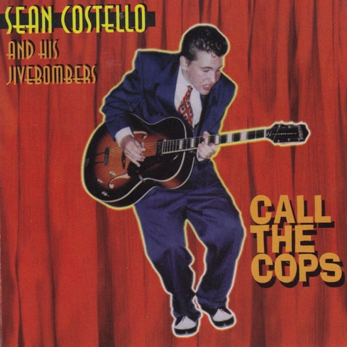 Sean Costello & His Jivebombers - Call The Cops (CD)