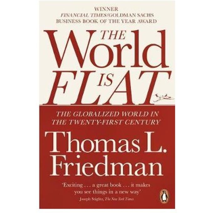 World Is Flat, The - Thomas L. Friedman