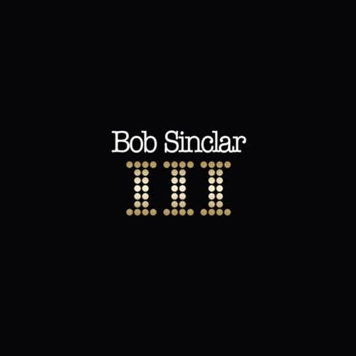 Iii - Bob Sinclar
