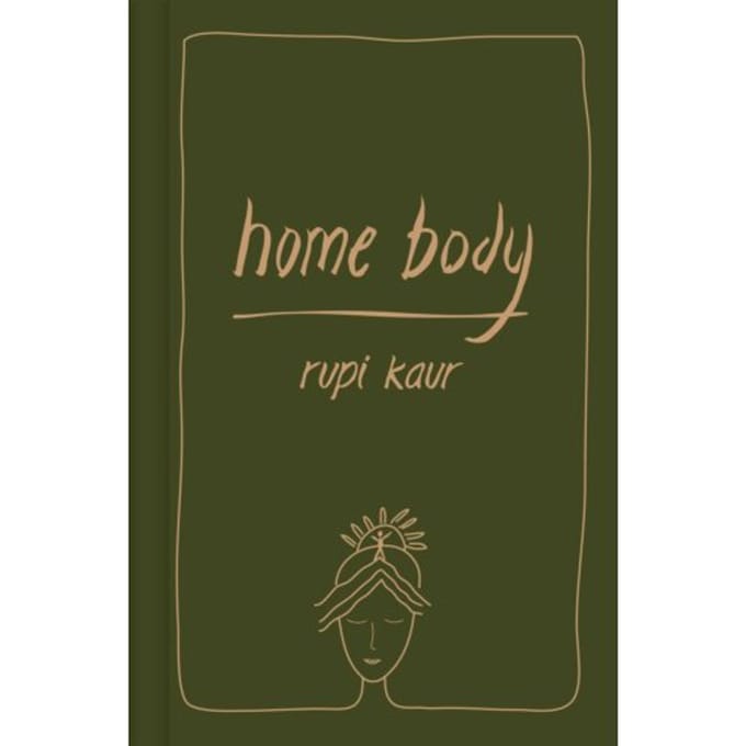 Home Body - Rupi Kaur