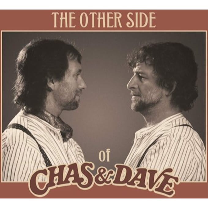 The Other Side Of Chas & Dave