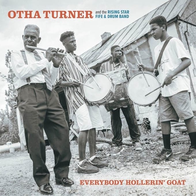 Othar Turner & Rising Star Fife And Drum Band - Everybody Hollerin' Goat (2 LP)