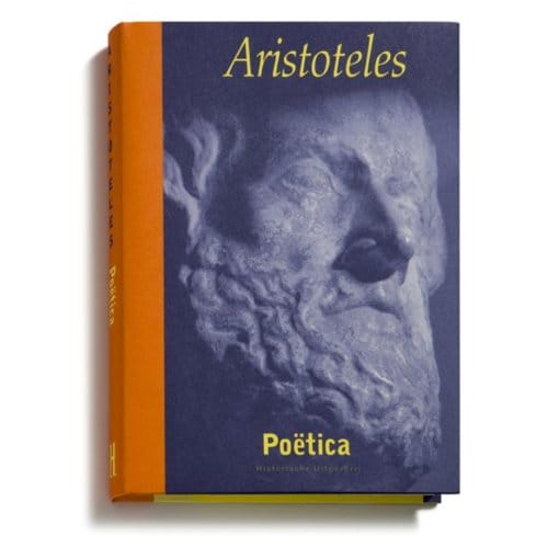 Poëtica - Aristoteles In Nederlandse Vertaling - Aristoteles