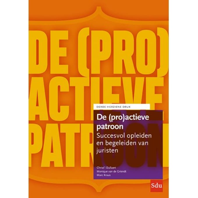 De (Pro)Actieve Patroon - Christ’L Dullaert