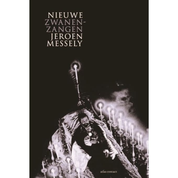 Nieuwe Zwanenzangen - Jeroen Messely