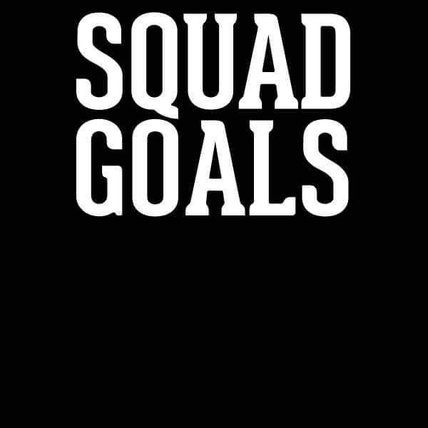 Squad Goals Women's T-Shirt - Black - 3XL