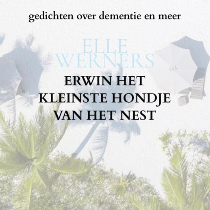 Erwin Het Kleinste Hondje Van Het Nest - ELLE WERNERS