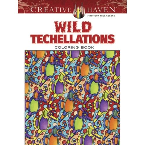 Creative Haven Wild Techellations Coloring Book - Creative Haven - John Wik