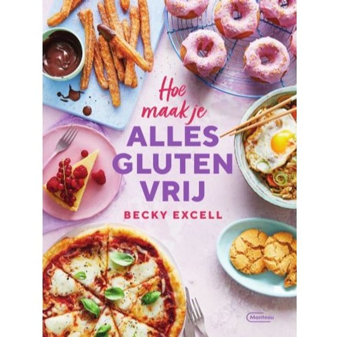 Hoe Maak Je Alles Glutenvrij - Becky Excell