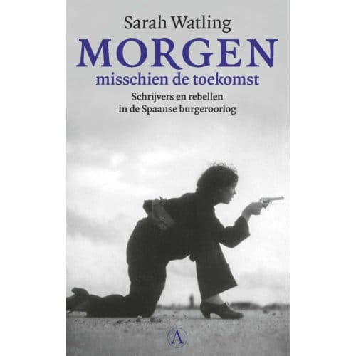 Morgen Misschien De Toekomst - Sarah Watling