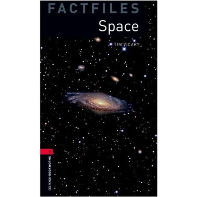 Oxford Bookworms Library Factfiles: Level 3:: Space - Oxford Bookworms Library Factfiles - Tim Vicary