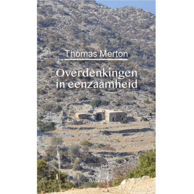 Overdenkingen In Eenzaamheid - Thomas Merton