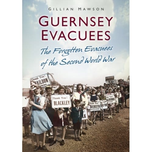 Guernsey Evacuees - Gillian Mawson