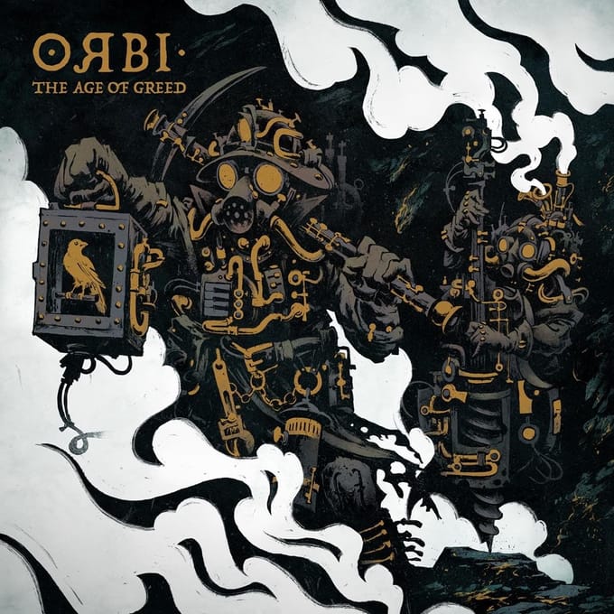 Orbi - The Age Of Greed (LP)
