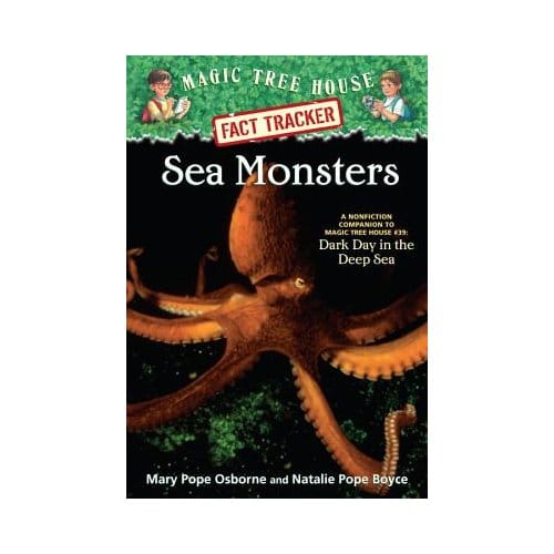 Magic Tree House Fact Tracker #17 Sea Monsters - Mary Pope Osborne