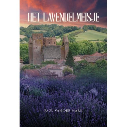 Het Lavendelmeisje - Paul van der Mark