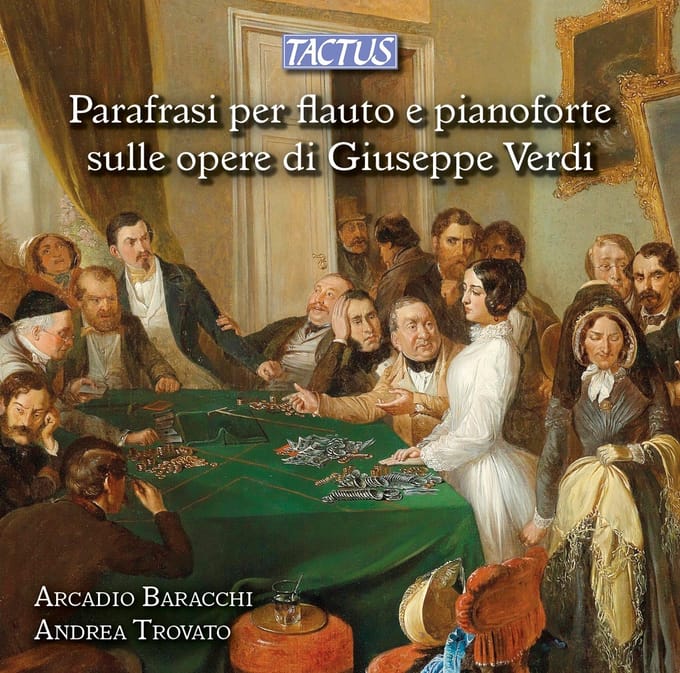 Arcadio Baracchi & Andrea Trovato - Parafrasi Per Flauto E Pianoforte Sulle Opere di Giuseppe Verdi (CD)