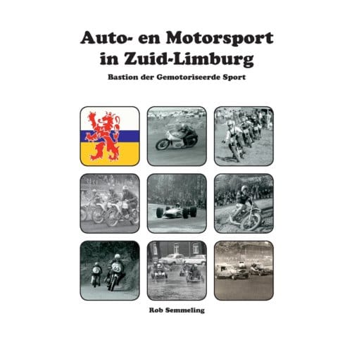 Auto- En Motorsport In Zuid-Limburg - Rob Semmeling