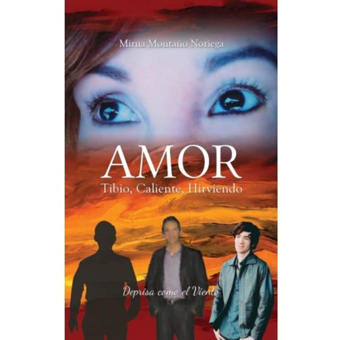 Amor Tibio Caliente Hirviendo - Mirna Del Valle Montaño Noriega