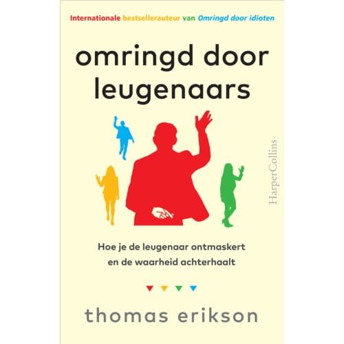 Omringd Door Leugenaars - Thomas Erikson