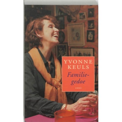 Familiegedoe - Yvonne Keuls