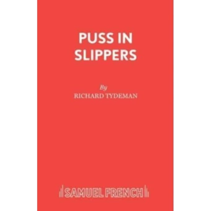 Puss In Slippers - Acting Edition S. - Richard Tydeman
