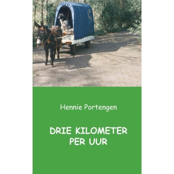 Drie Kilometer Per Uur - Hennie Portengen