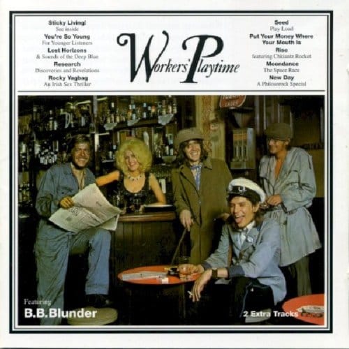 Worker's Playtime - B.b. Blunder