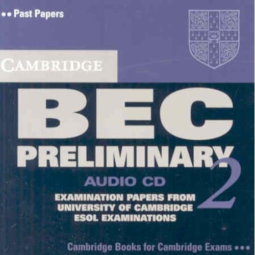 Cambridge Bec Preliminary 2 Audio Cd - Cambridge ESOL