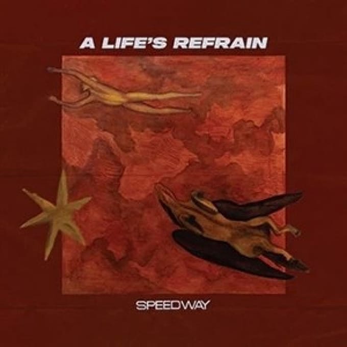 Speedway - A Life's Refrain (LP)