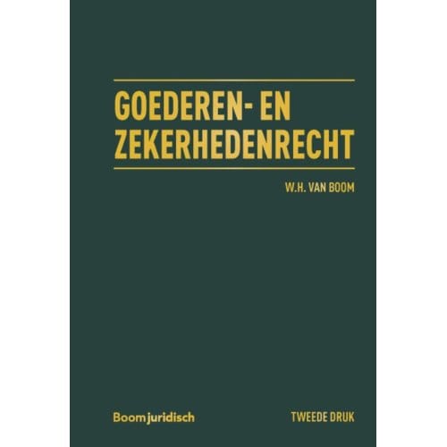 Goederen- & Zekerhedenrecht - Boom Masterreeks - W.H. van Boom