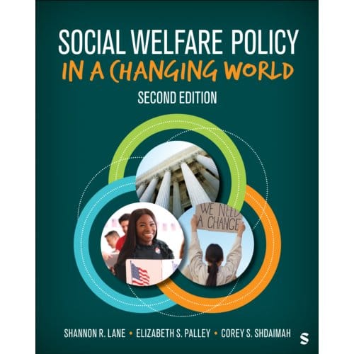 Social Welfare Policy In A Changing World - Shannon R. Lane