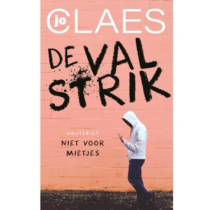 De Valstrik - Niet Voor Mietjes - Jo Claes