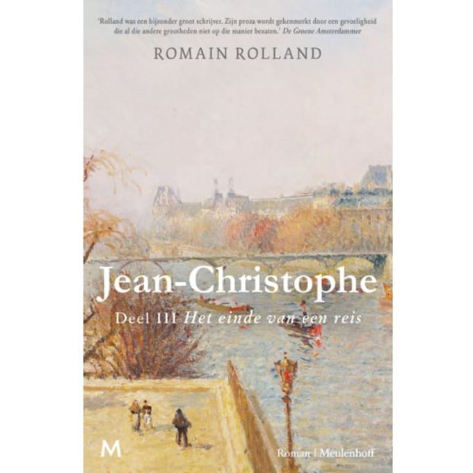 Jean-Christophe / 3 Het Einde Van Een Reis - Romain Rolland
