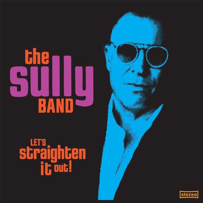 Sully Band - Lets Straighten It Out (LP)