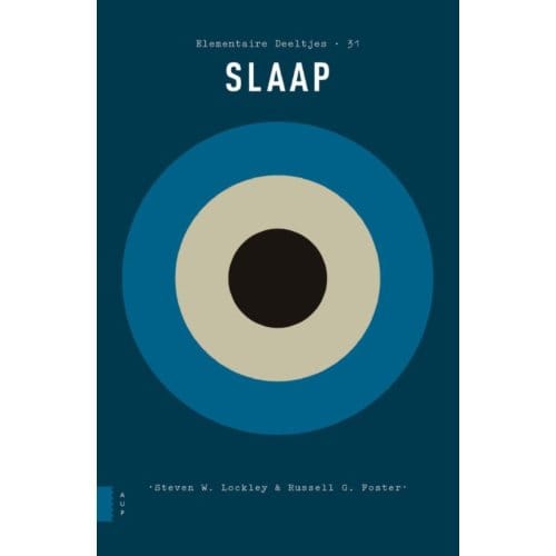 Slaap - Elementaire Deeltjes - Steven W. Lockley