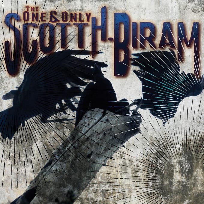 The One & Only - Scott H. Biram