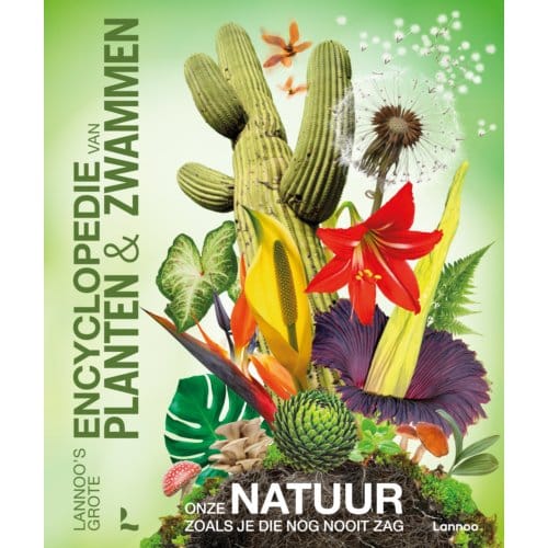 Lannoo's Grote Encyclopedie Van Planten En Zwammen