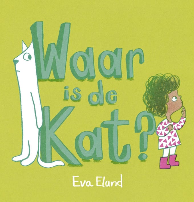 Waar Is De Kat? - Eva Eland
