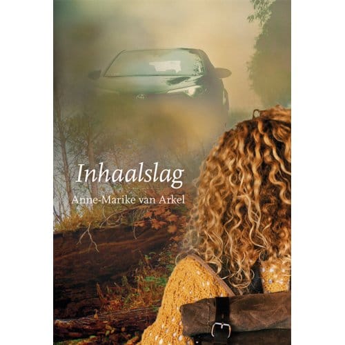 Inhaalslag - Anne-Marike van Arkel