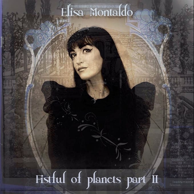 Elisa Montaldo - Fistful Of Planets Part II (CD)
