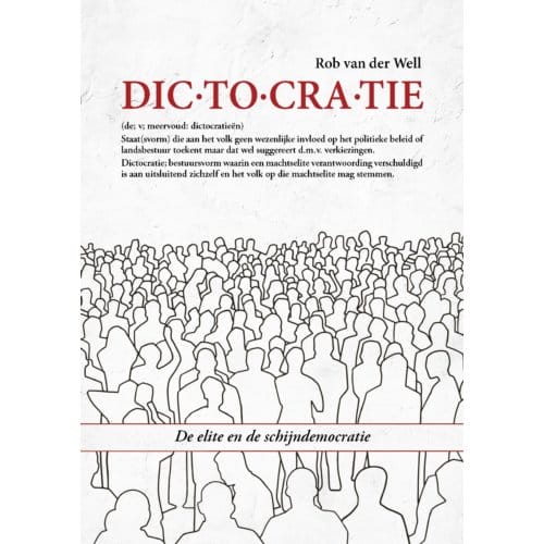 Dictocratie - Rob van der Well